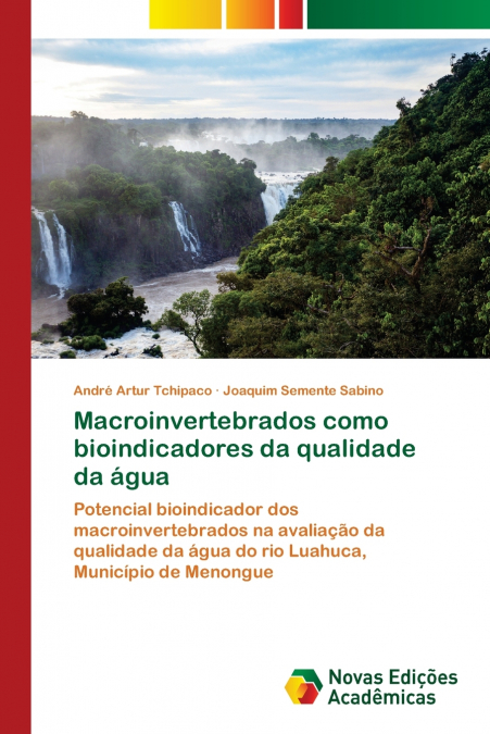 MACROINVERTEBRADOS COMO BIOINDICADORES DA QUALIDADE DA AGUA