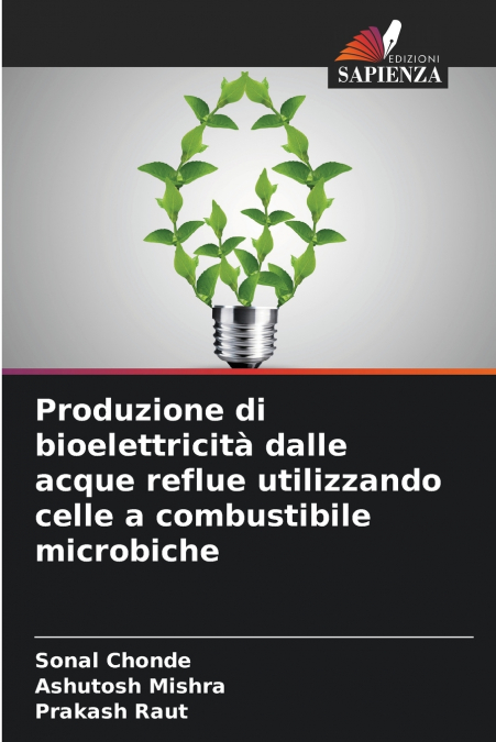 PRODUZIONE DI BIOELETTRICITA DALLE ACQUE REFLUE UTILIZZANDO