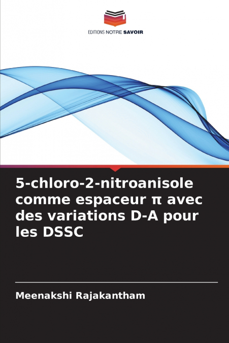 5-CHLORO-2-NITROANISOLE COMME ESPACEUR ? AVEC DES VARIATIONS