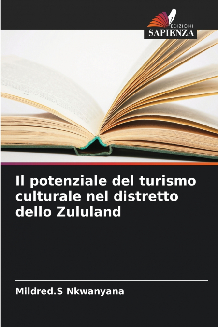 IL POTENZIALE DEL TURISMO CULTURALE NEL DISTRETTO DELLO ZULU