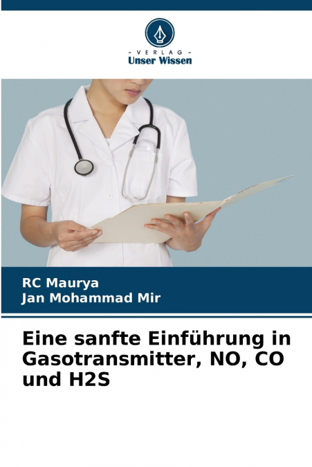EINE SANFTE EINFUHRUNG IN GASOTRANSMITTER, NO, CO UND H2S