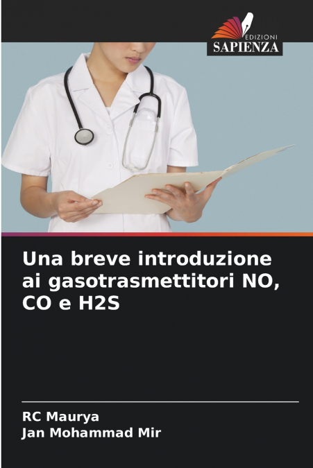 UNA BREVE INTRODUZIONE AI GASOTRASMETTITORI NO, CO E H2S
