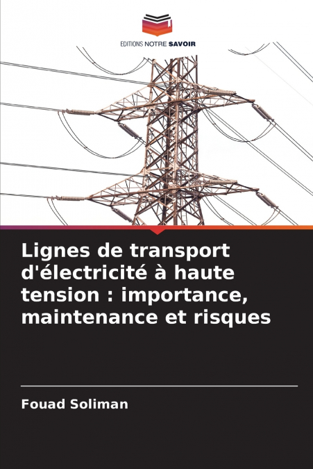 LIGNES DE TRANSPORT D?ELECTRICITE A HAUTE TENSION