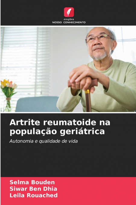 ARTRITE REUMATOIDE NA POPULA�AO GERIATRICA