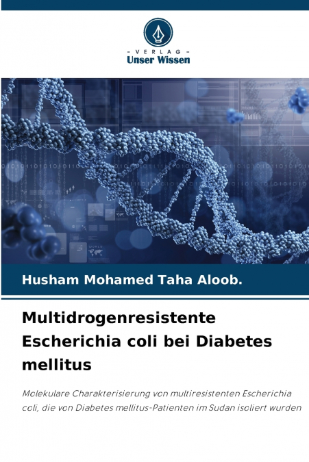 MULTIDROGENRESISTENTE ESCHERICHIA COLI BEI DIABETES MELLITUS
