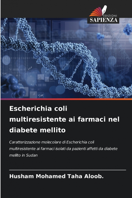 ESCHERICHIA COLI MULTIRESISTENTE AI FARMACI NEL DIABETE MELL
