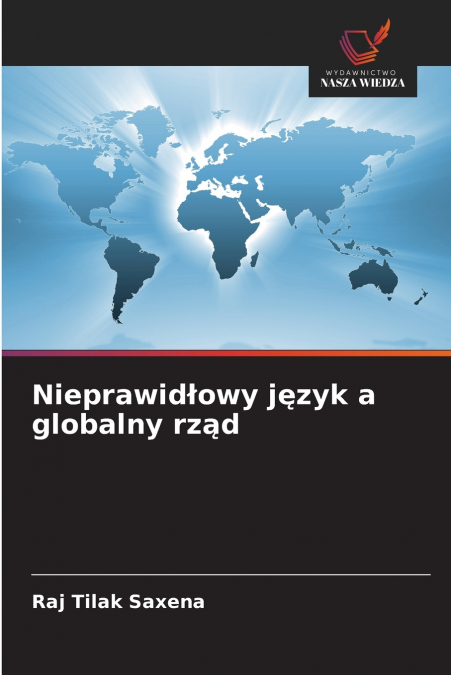 NIEPRAWID?OWY J?ZYK A GLOBALNY RZ?D