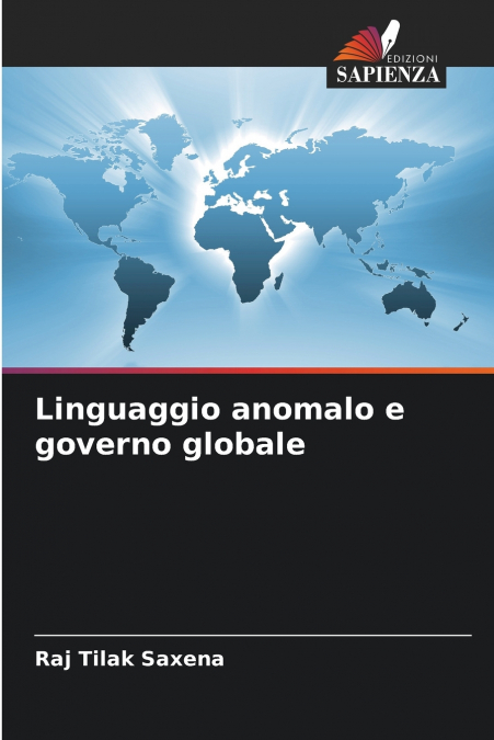 LINGUAGGIO ANOMALO E GOVERNO GLOBALE