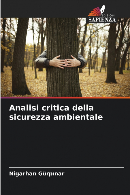 ANALISI CRITICA DELLA SICUREZZA AMBIENTALE