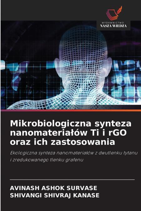 SINTESI MICROBICA DI NANOMATERIALI TI E RGO E APPLICAZIONI
