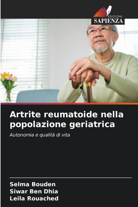 ARTRITE REUMATOIDE NELLA POPOLAZIONE GERIATRICA