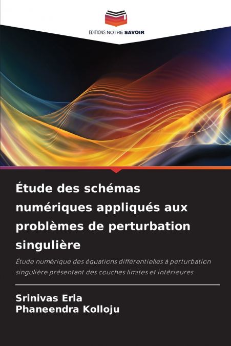 ETUDE DES SCHEMAS NUMERIQUES APPLIQUES AUX PROBLEMES DE PERT