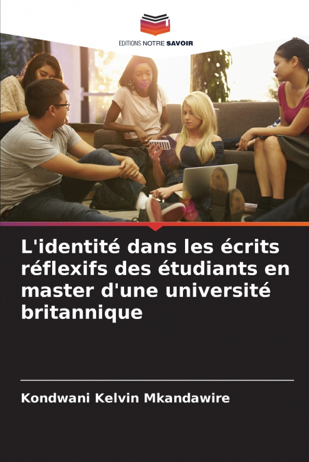 L?IDENTITE DANS LES ECRITS REFLEXIFS DES ETUDIANTS EN MASTER
