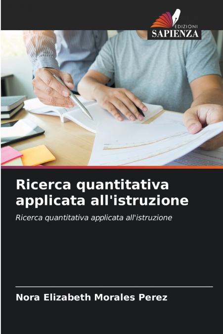 RICERCA QUANTITATIVA APPLICATA ALL?ISTRUZIONE