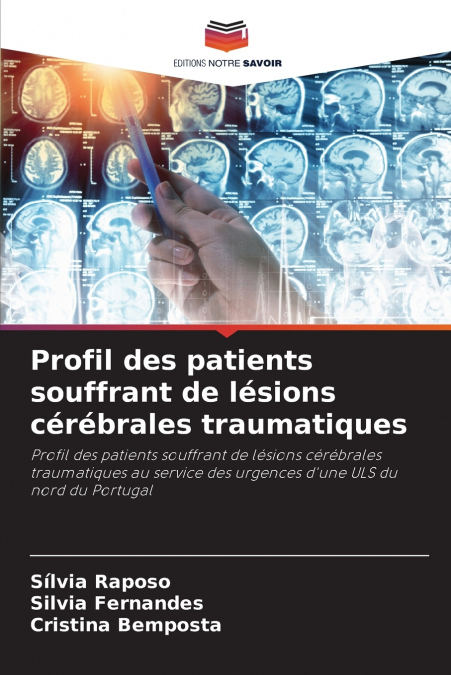 PROFIL DES PATIENTS SOUFFRANT DE LESIONS CEREBRALES TRAUMATI
