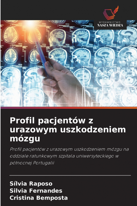 PROFIL PACJENTOW Z URAZOWYM USZKODZENIEM MOZGU