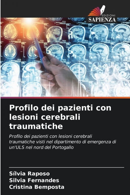 PROFILO DEI PAZIENTI CON LESIONI CEREBRALI TRAUMATICHE