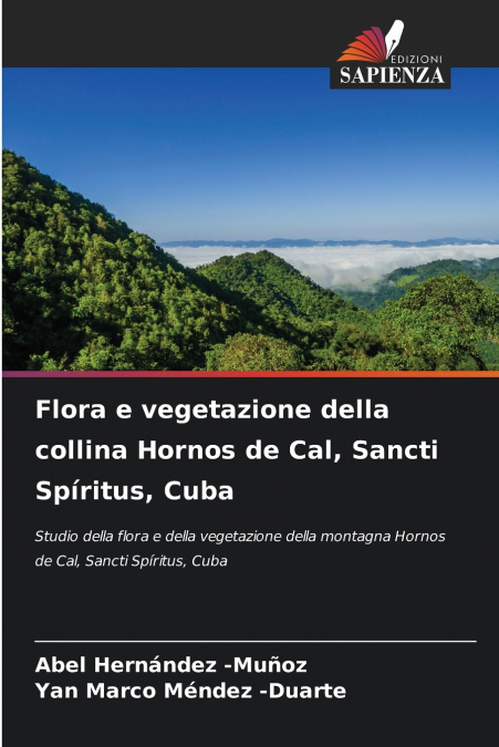 FLORA E VEGETAZIONE DELLA COLLINA HORNOS DE CAL, SANCTI SPIR