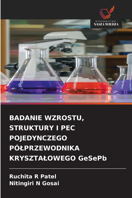BADANIE WZROSTU, STRUKTURY I PEC POJEDYNCZEGO PO?PRZEWODNIKA