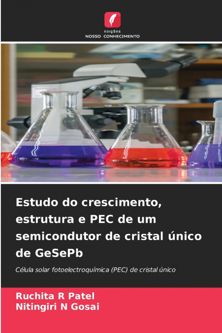 ESTUDO DO CRESCIMENTO, ESTRUTURA E PEC DE UM SEMICONDUTOR DE