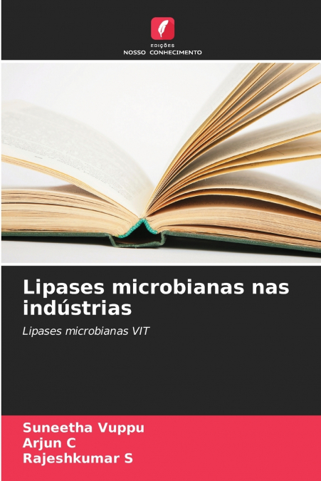 LIPASES MICROBIANAS NAS INDUSTRIAS