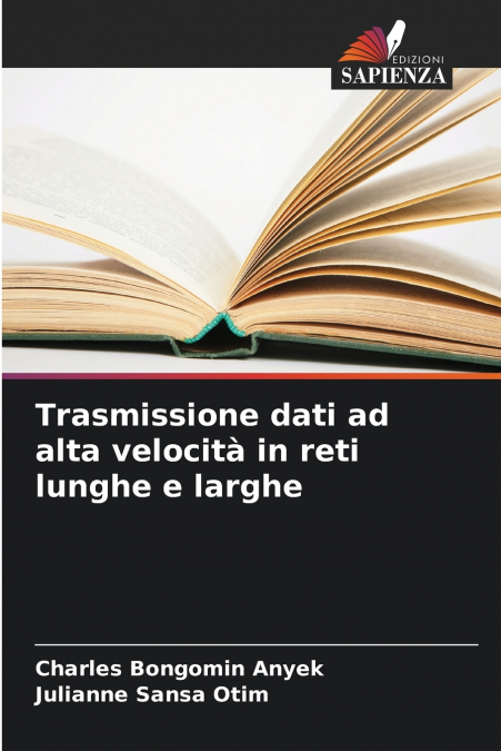 TRASMISSIONE DATI AD ALTA VELOCITA IN RETI LUNGHE E LARGHE