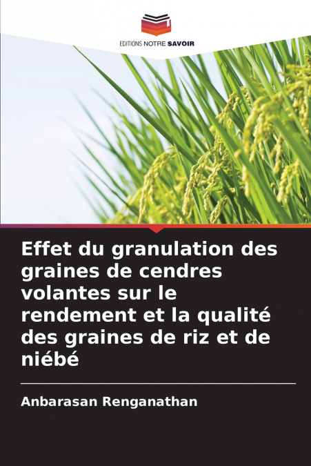 EFFET DU GRANULATION DES GRAINES DE CENDRES VOLANTES SUR LE