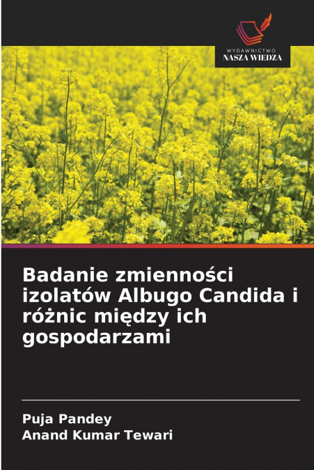 ETUDE DE LA VARIABILITE DES ISOLATS D?ALBUGO CANDIDA ET DE L