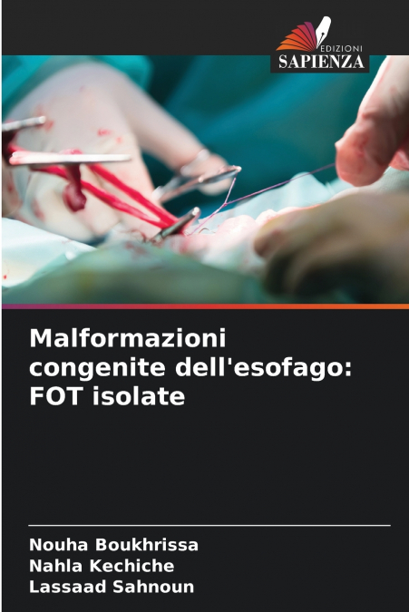 MALFORMAZIONI CONGENITE DELL?ESOFAGO