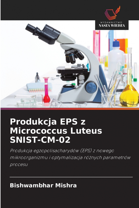 PRODUKCJA EPS Z MICROCOCCUS LUTEUS SNIST-CM-02