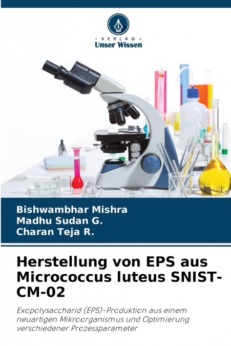 HERSTELLUNG VON EPS AUS MICROCOCCUS LUTEUS SNIST-CM-02