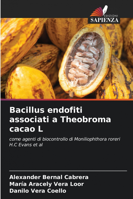 BACILLUS ENDOFITOS ASOCIADOS A THEOBROMA CACAO L.