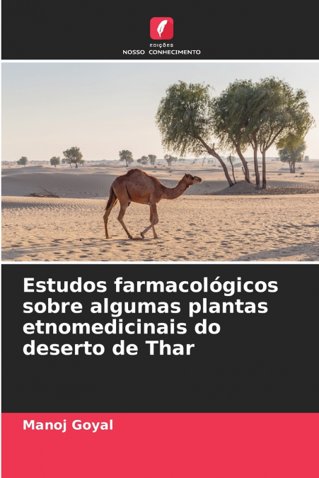 ESTUDOS FARMACOLOGICOS SOBRE ALGUMAS PLANTAS ETNOMEDICINAIS