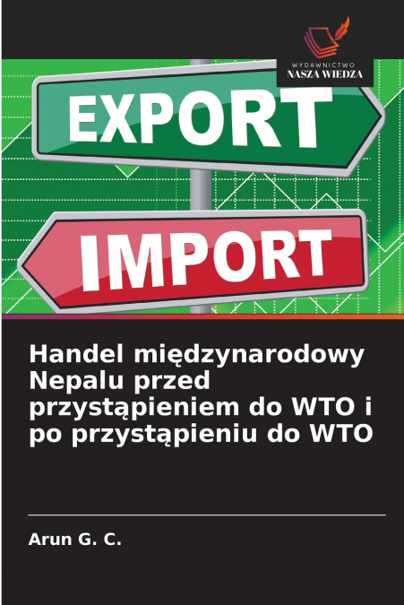 HANDEL MI?DZYNARODOWY NEPALU PRZED PRZYST?PIENIEM DO WTO I P