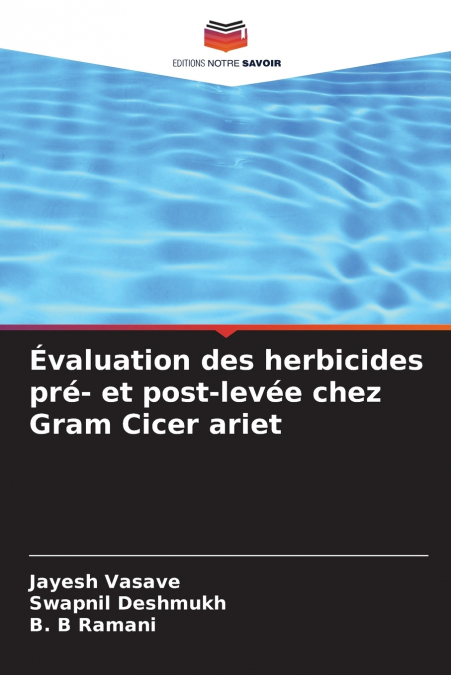 EVALUATION DES HERBICIDES PRE- ET POST-LEVEE CHEZ GRAM CICER