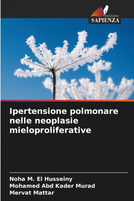 IPERTENSIONE POLMONARE NELLE NEOPLASIE MIELOPROLIFERATIVE