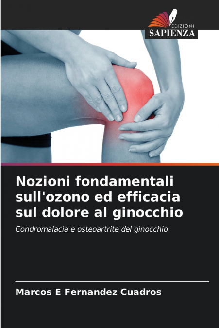 NOZIONI FONDAMENTALI SULL?OZONO ED EFFICACIA SUL DOLORE AL G