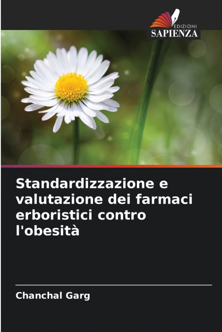 STANDARDIZZAZIONE E VALUTAZIONE DEI FARMACI ERBORISTICI CONT