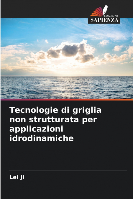 TECNOLOGIE DI GRIGLIA NON STRUTTURATA PER APPLICAZIONI IDROD