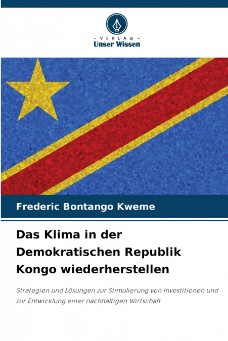 DAS KLIMA IN DER DEMOKRATISCHEN REPUBLIK KONGO WIEDERHERSTEL