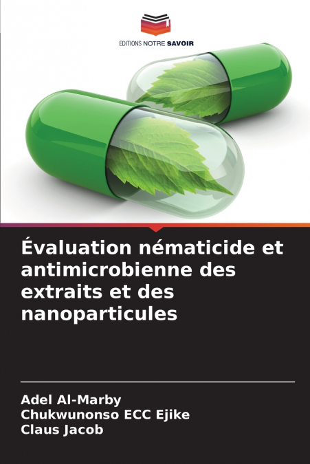 EVALUATION NEMATICIDE ET ANTIMICROBIENNE DES EXTRAITS ET DES