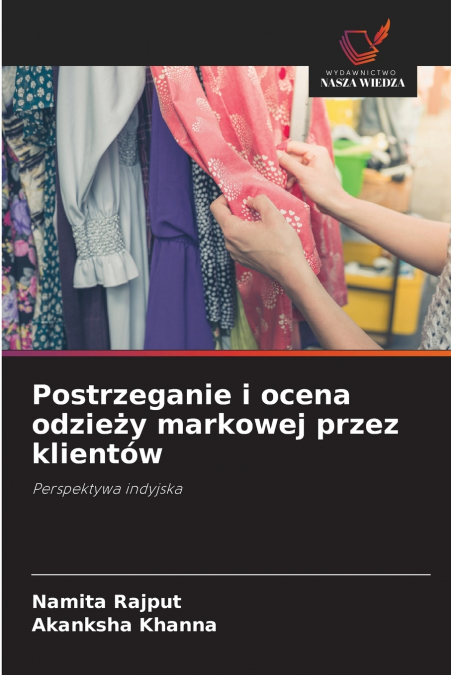 POSTRZEGANIE I OCENA ODZIE?Y MARKOWEJ PRZEZ KLIENTOW