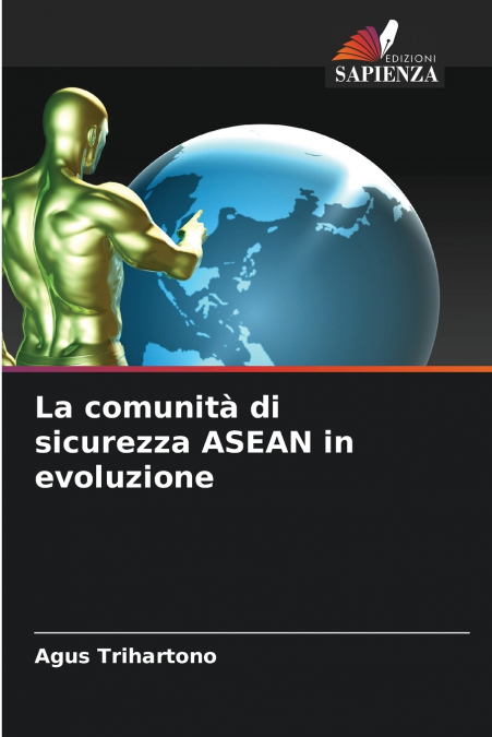 LA COMUNITA DI SICUREZZA ASEAN IN EVOLUZIONE