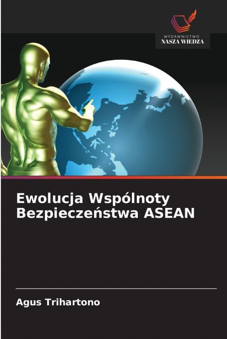 EWOLUCJA WSPOLNOTY BEZPIECZE?STWA ASEAN
