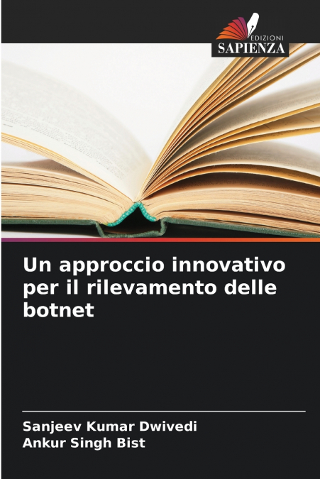 UN APPROCCIO INNOVATIVO PER IL RILEVAMENTO DELLE BOTNET