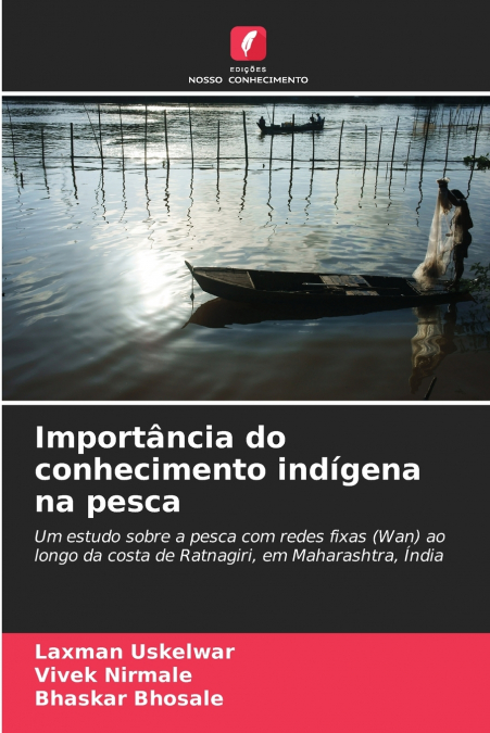IMPORTANCIA DO CONHECIMENTO INDIGENA NA PESCA