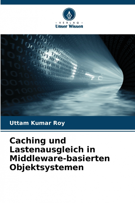 CACHING UND LASTENAUSGLEICH IN MIDDLEWARE-BASIERTEN OBJEKTSY