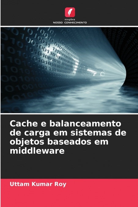 CACHE E BALANCEAMENTO DE CARGA EM SISTEMAS DE OBJETOS BASEAD