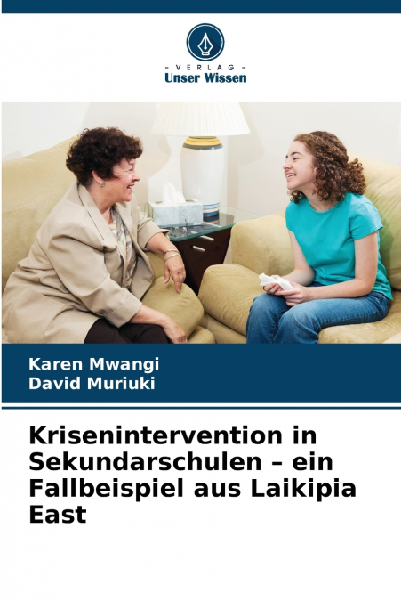 KRISENINTERVENTION IN SEKUNDARSCHULEN - EIN FALLBEISPIEL AUS