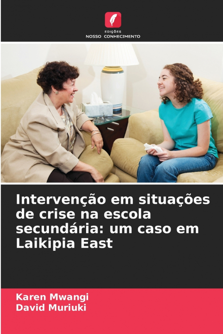 INTERVEN�AO EM SITUA�OES DE CRISE NA ESCOLA SECUNDARIA
